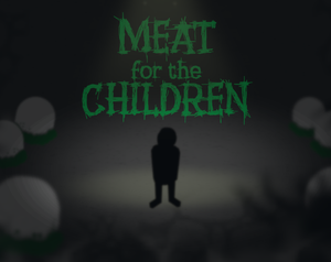Meat For The Children