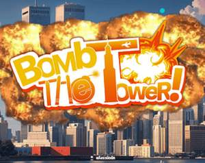 Bomb The Tower 2D Edition