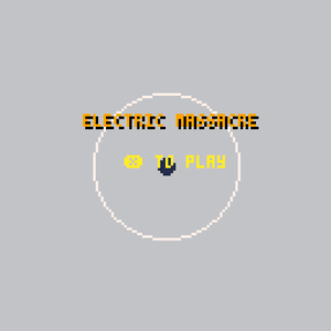 Electric Massacre
