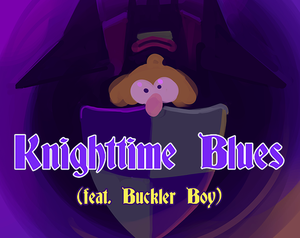 Knighttime Blues (Feat. Buckler Boy)