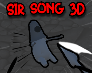 Sir Song 3D