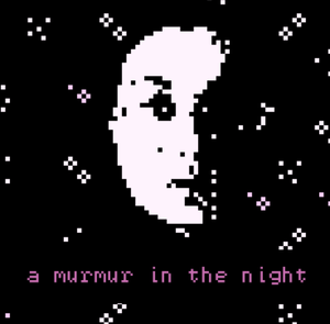 A Murmur In The Night
