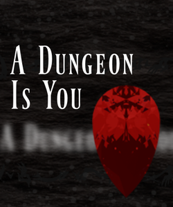 play A Dungeon Is You