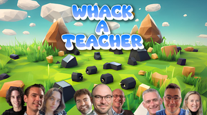 Whack-A-Teacher game