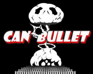 play Can Bullet